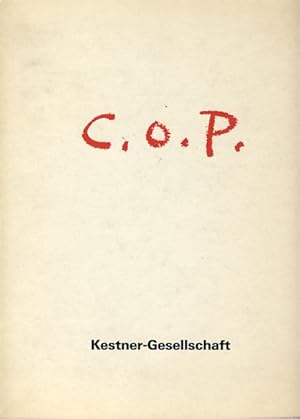 C. O. P. Objekte in Farbe. 14. Februar bis 18. April 1993. Kestner-Gesellschaft. Mit Texten von C...