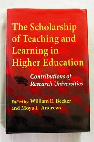 Immagine del venditore per Scholarship of Teaching and Learning in Higher Education. Contributions of Research Universities venduto da Adelaide Booksellers