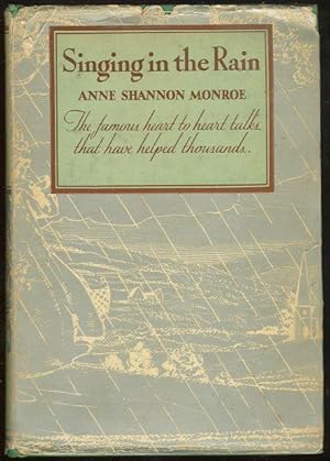 Imagen del vendedor de SINGING IN THE RAIN The Famous Heart to Heart Talks That Have Helped Thousands a la venta por Gibson's Books