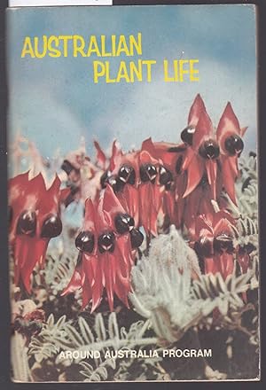 Imagen del vendedor de Australian Plant Life - Around Australia Program a la venta por Laura Books