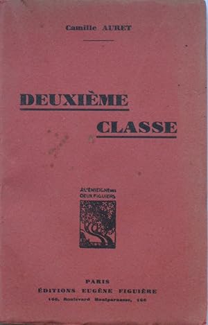 Imagen del vendedor de Deuxime Classe a la venta por Bouquinerie L'Ivre Livre