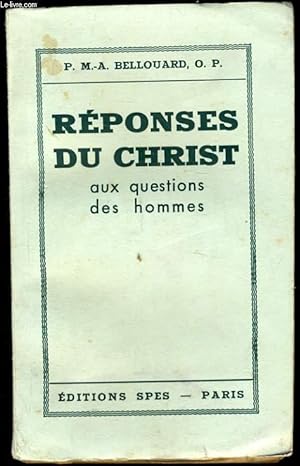 Seller image for REPONSES DU CHRIST aux questions des hommes for sale by Le-Livre