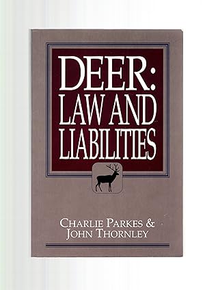 Seller image for DEER: LAW AND LIABILITIES for sale by Books for Amnesty, Malvern