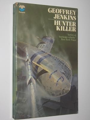 Seller image for Hunter Killer for sale by Manyhills Books