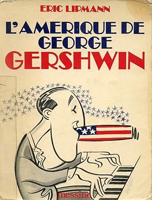 Image du vendeur pour L AMERIQUE DE GEORGE GERSHWIN mis en vente par Le-Livre