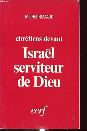 Bild des Verkufers fr CHRETIENs DEVANT ISRAEL SERVITEUR DE DIEU zum Verkauf von Le-Livre
