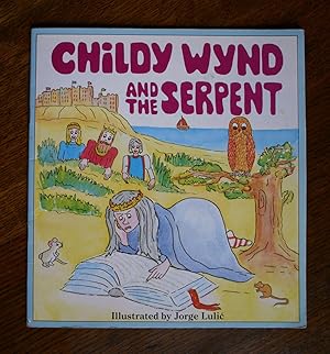 Childy Wynd and the Serpent