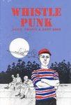 Bild des Verk�ufers f�r Whistle Punk: a Chaparral Book (A Chaparral Book for Young Readers) zum Verkauf von Mahler Books