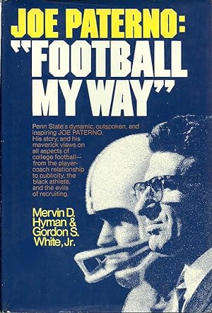 Imagen del vendedor de Joe Paterno: "Football My Way" a la venta por The Book Junction