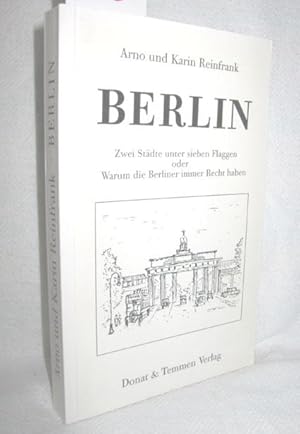 Image du vendeur pour Berlin (Zwei Stdte unter sieben Flaggen oder Warum die Berliner immer recht haben) mis en vente par Antiquariat Zinnober