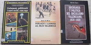 Image du vendeur pour Sociologia y poltica del socialismo valenciano 1939-1989 + Poblaci i llengua al pas valenci (3 LIBROS) mis en vente par Libros Dickens