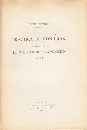 Imagen del vendedor de Practica de conjurar. Compuesta por el Rmo. P. Fray Luis de la Conception 1721 a la venta por Artes & Letras