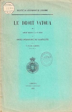 Le Droit Vatoua. Mémoire présenté à la 10º session du Congrès International des Orientalistes.