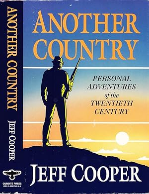 Another Country: Personal Adventures of the Twentieth Century