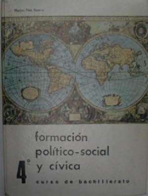 FORMACION POLITICO-SOCIAL Y CIVICA. 4º CURSO DE BACHILLERATO