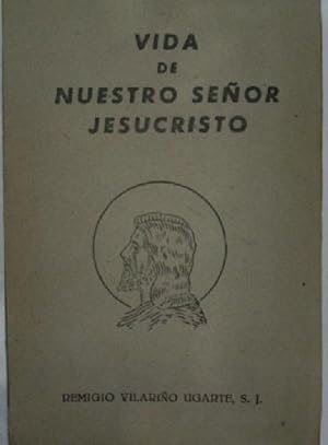 Imagen del vendedor de VIDA DE NUESTRO SEOR JESUCRISTO a la venta por Librera Maestro Gozalbo