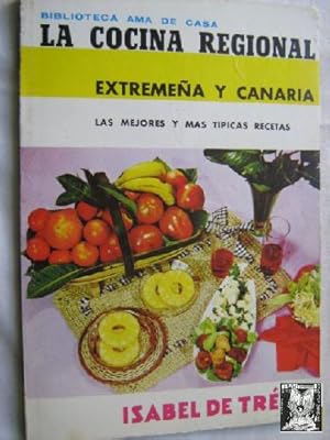 LA COCINA REGIONAL EXTREMEÑA Y CANARIA