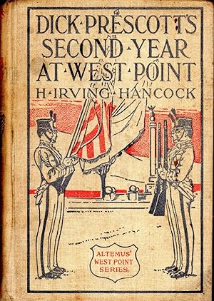 Image du vendeur pour Dick Prescott's Second Year at West Point; or, Finding the Glory of the Soldier's Life mis en vente par Dorley House Books, Inc.