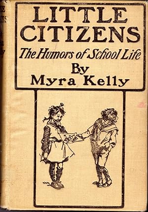 Seller image for Little Citizens: Humours of School Life for sale by Dorley House Books, Inc.