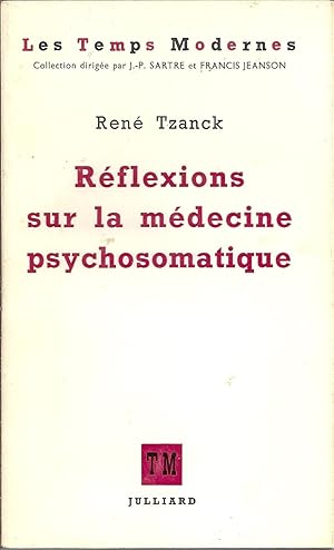 Réflexions sur la médecine psychosomatique