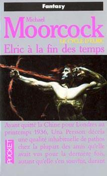 Image du vendeur pour Elric  la Fin des Temps (Le Cycle d'Elric VIII) mis en vente par Bouquinerie "Rue du Bac"
