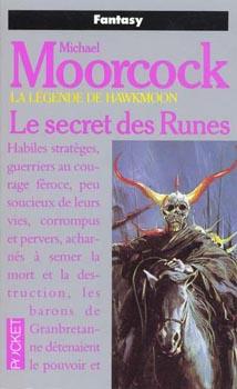 Image du vendeur pour Secret des Runes (Le) (La Lgende de Hawkmoon IV) mis en vente par Bouquinerie "Rue du Bac"