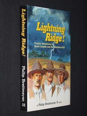 Lightning Ridge: The Further Adventures of Butch Cassidy and the Sundance Kid