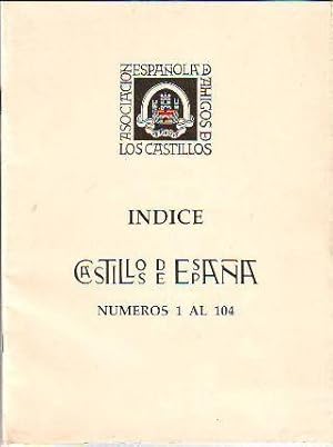 CASTILLOS DE ESPAÑA. INDICE. NUMEROS 1 AL 104.