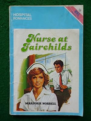 Imagen del vendedor de Nurse At Fairchilds a la venta por Shelley's Books