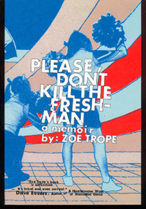 Seller image for Please Don't Kill the Freshman: A Memoir for sale by Don's Book Store