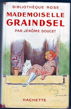 Immagine del venditore per Mademoiselle Graindsel. venduto da librairie sciardet