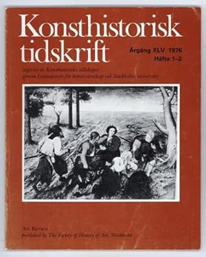 Bild des Verkufers fr Konsthistorisk tidskrift. rg. 45 (1976), hfte 1-2. zum Verkauf von Hatt Rare Books ILAB & CINOA