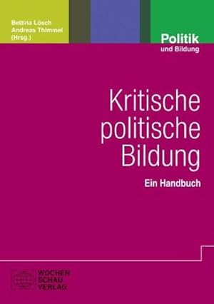 Seller image for Kritische politische Bildung for sale by BuchWeltWeit Ludwig Meier e.K.