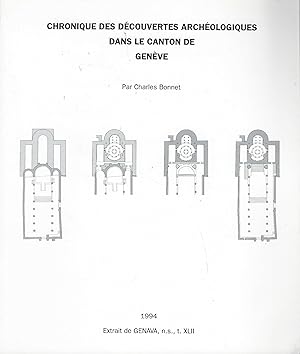 Imagen del vendedor de Chroniques des dcouvertes archologiques dans le canton de Genve a la venta por Librairie Archaion