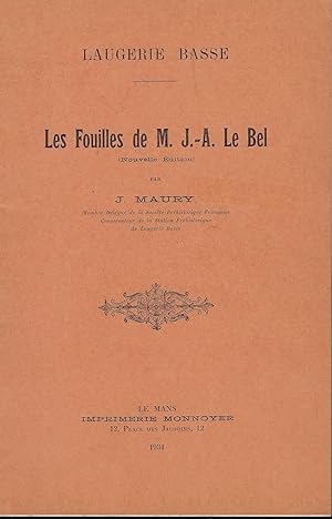 Seller image for Laugerie Basse. Les Fouilles de M. J.-A. Le Bel for sale by Librairie Archaion