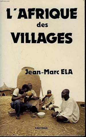 L'AFRIQUE DES VILLAGES von JEAN-MARC ELA: bon Couverture souple (1982 ...