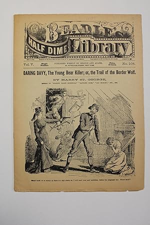 BEADLE'S HALF DIME LIBRARY.AUGUST 19, 1879. VOL. V. NO. 108. PUBLISHED WEEKLY BY BEADLE AND ADAMS...