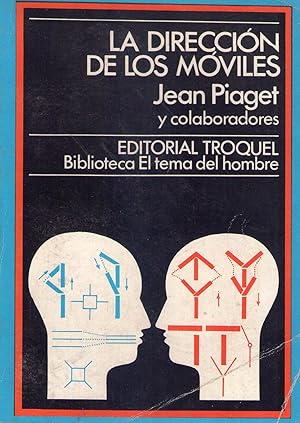 Seller image for LA DIRECCION DE LOS MOVILES. En los choques y empujes for sale by Buenos Aires Libros