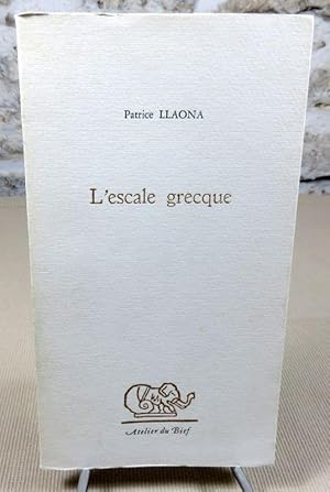 Seller image for L'escale grecque. for sale by Latulu
