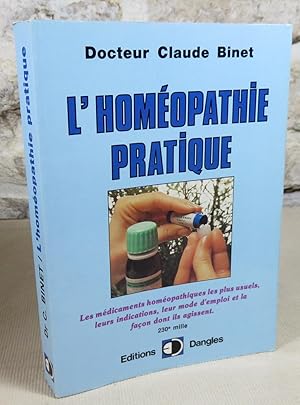 Image du vendeur pour L'homopathie pratique. mis en vente par Latulu