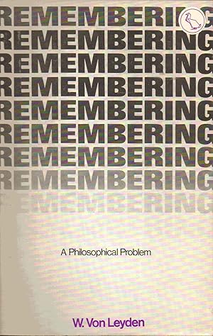 Immagine del venditore per Remembering. A Philosophical Problem venduto da SAVERY BOOKS