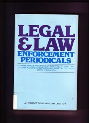 Legal and Law Enforcement Periodicals: A Directory.