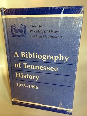 A Bibliography of Tennessee History, 1973-1996