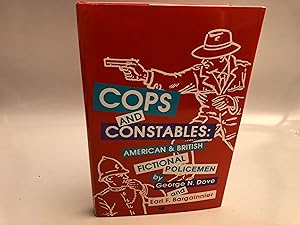 Seller image for Cops and Constables: American and British Fictional Policemen for sale by Needham Book Finders