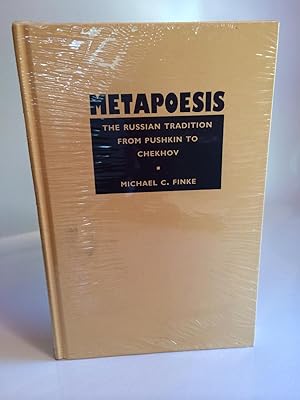 Metapoesis: The Russian Tradition from Pushkin to Chekhov