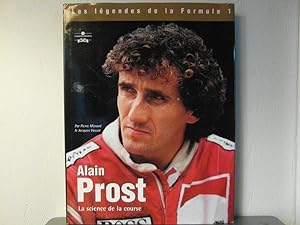 Image du vendeur pour Alain Prost La science de la course mis en vente par Bidonlivre