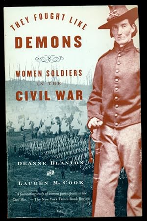 Seller image for They Fought Like Demons: Women Soldiers in the Civil War for sale by Don's Book Store