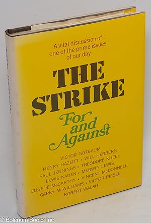 Seller image for The strike: for & against for sale by Bolerium Books Inc.
