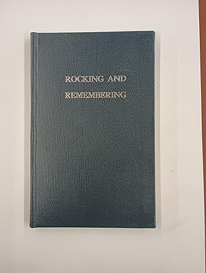Bild des Verkufers fr Rocking and Remembering zum Verkauf von Second Edition Books