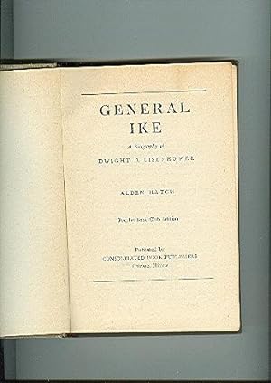GENERAL IKE a bio of Dwight D Eisenhoer a wartime published book